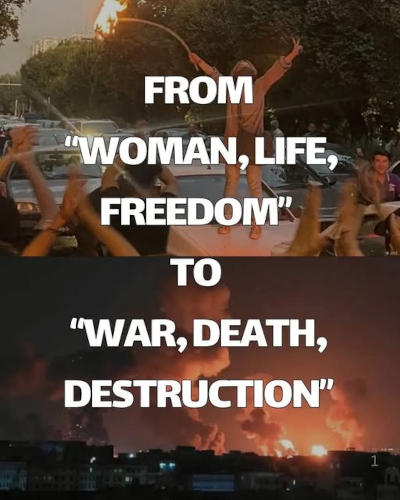 De “Mulher, Vida, Liberdade” a “Guerra, Morte, Destruição”
